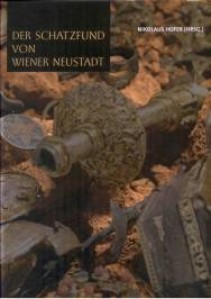 Der Schatzfund von Wiener Neustadt