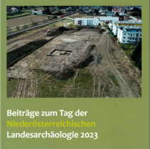 Beiträge zum Tag der Niederösterreichischen Landesarchäologie 2023