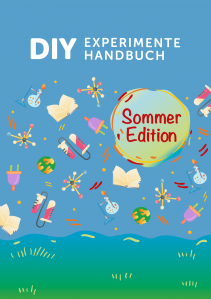 DIY Experimente Handbuch - Sommeredition
