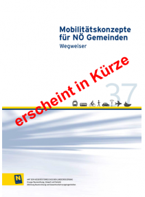 Mobilitätskonzepte für NÖ Gemeinden, Schriftenreihe Heft 37
