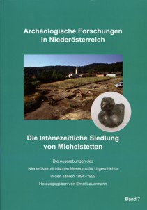 Ernst Lauermann (Hrsg.): Die latènezeitliche Siedlung von Michelstetten