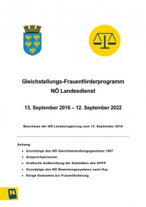 Gleichstellungs- Frauenförderprogramm NÖ Landesdienst 13.09.2016 bis 12.09.2022 Broschüre