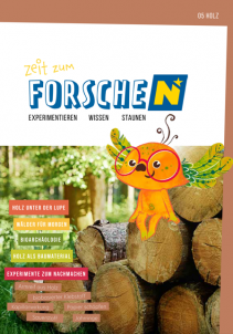 ForscheN-Magazin – Ausgabe 05 Holz
