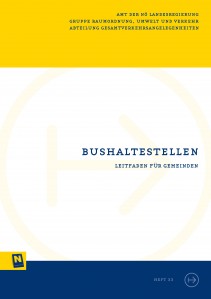 NÖ Landesverkehrskonzept, Heft 33; Bushaltestellen - Leitfaden für Gemeinden - Broschüre
