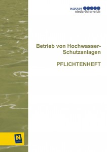 Betrieb von Hochwasserschutzanlagen - Pflichtenheft