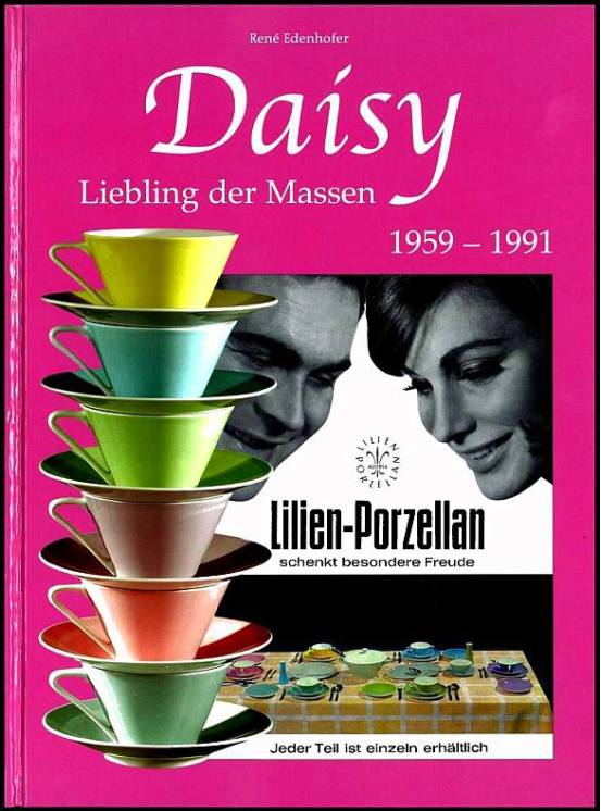 René Edenhofer. Daisy, Liebling der Massen, 1959-1991